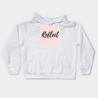 Reflect - Pink Background Kids Hoodie